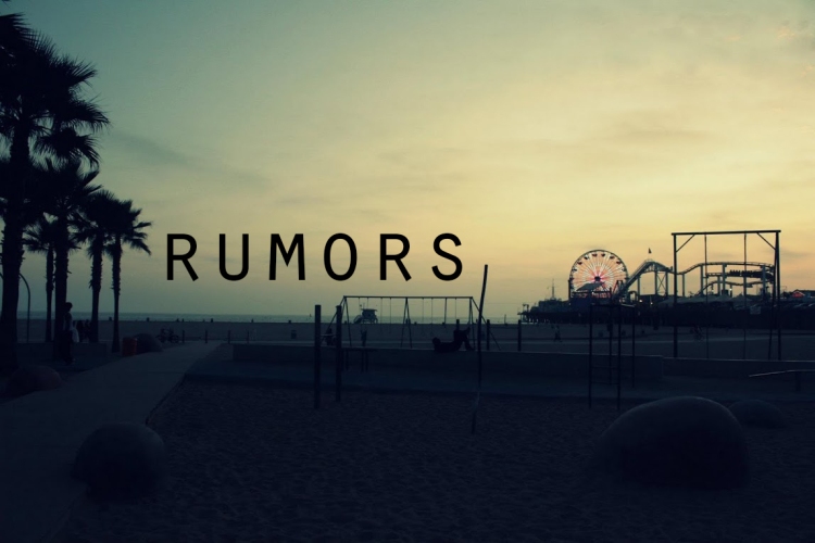 Rumor has it.